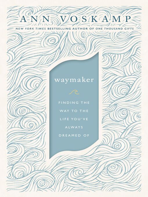 Title details for WayMaker by Ann Voskamp - Available
